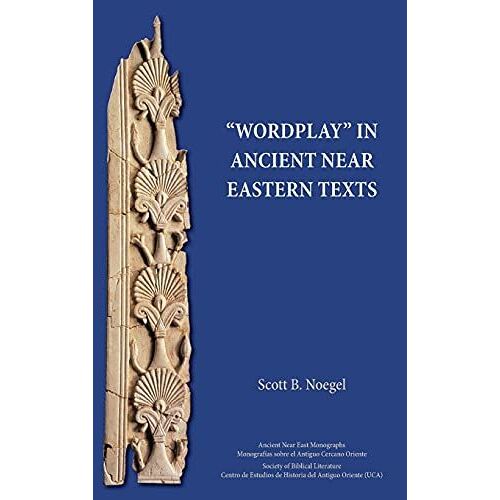 Wordplay" In Ancient Near Eastern Texts