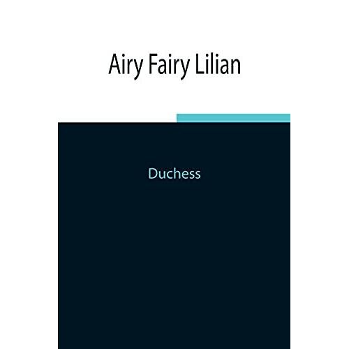 Airy Fairy Lilian