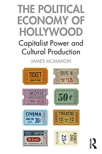 The Political Economy Of Hollywood