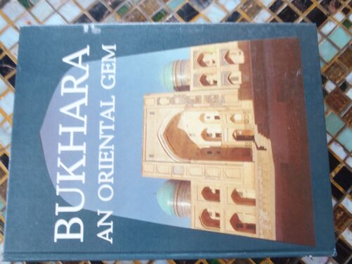 Bukhara An Oriental Gem