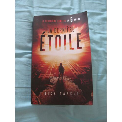 La Dernière Étoile (La 5eme Vague Tome 3)