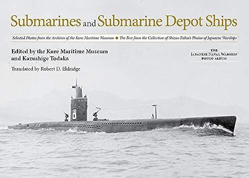 Submarines And Submarine Depot Ships