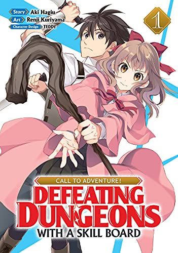Call To Adventure! Defeating Dungeons With A Skill Board (Manga) Vol. 1