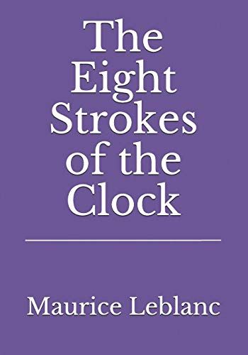 The Eight Strokes Of The Clock