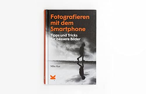 Fotografieren Mit Dem Smartphone