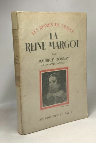 La Reine Margot - Coll. Les Reines De France