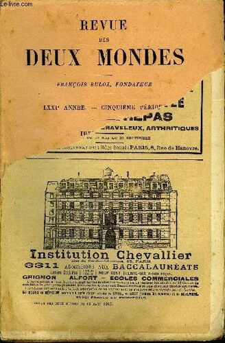 Revue Des Deux Mondes Lxxiie Annee N°2 - I.¿ L¿Étape, Troisième Partie, Par M. Paul Bourget, De L'académiefrançaise.Ii.¿ L'autriche-Hongrie En Bosnie-Herzégovine. ¿ Nationalités, Religions ...