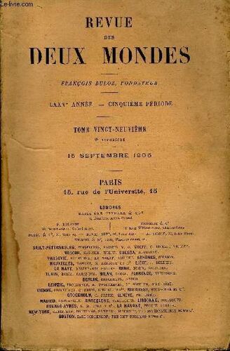 Revue Des Deux Mondes Lxxve Annee N°2 - I. ¿ Mon Ongle Flo, Deuxième Partie, Par M. André Theuriet, De L'académie Française.Ii. ¿ Une Réconciliation De Famille En 1800. ¿ Récits Des Temps ...