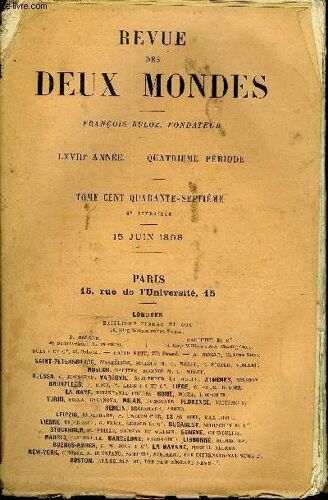 Revue Des Deux Mondes Lxviiie Annee N°4 - I.¿ Patrie, Armée, Discipline, Par M. Sully Prudhomme, De L'académie Française.Ii.¿ Les Selve, Moeurs Du Latium, Première Partie, Par Ouida.Iii.¿ ...