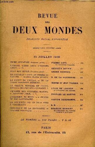 Revue Des Deux Mondes Lxxxixe Annee N°2 - Prime Jeunesse. Première Partie. Pierre Loti.De L'académie Française. L'eglise Libre Dans L'europe Libre. ¿ Ii.Georges Goyau . Pour Moi Seule. ...