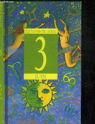 Le Livre Du Jour - Celebration Du 3 Juin - Un Jour Pas Comme Les Autres