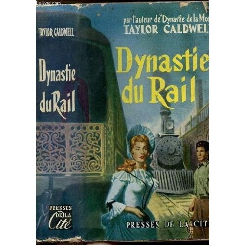 Dynastie Du Rail