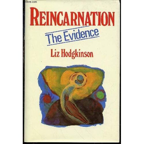 Reincarnation - The Evidence.