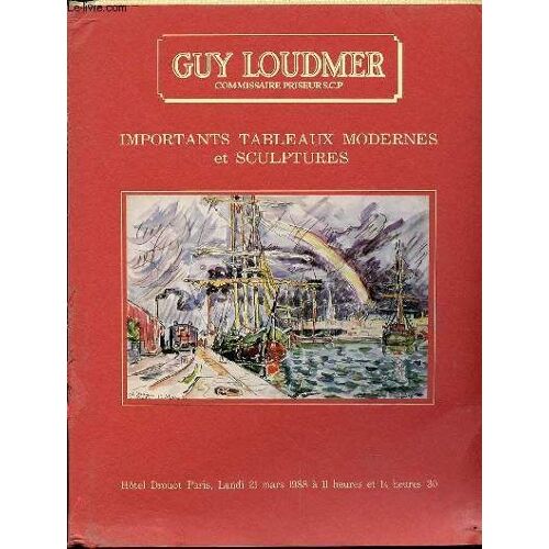 Catalogue De Vente Aux Encheres : Importants Tableaux Modernes Et Sculptures - Hotel Drouot, Lundi 21 Mars 1988 A 11h00 Et 14h30 / Salles 5 Et 6 Reunies Paris.