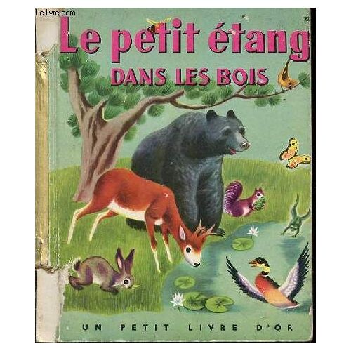 Le Petit Etang Dans Les Bois - Illustrations De T. Gergely.