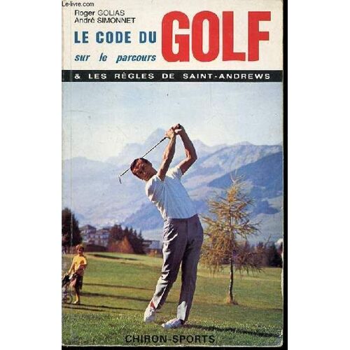 Le Code Du Golf Sur Le Parcours & Les Regles De Saint-Andrews.