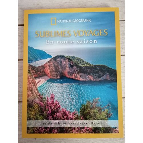 Sublimes Voyages - En Toute Saison - National Geographic