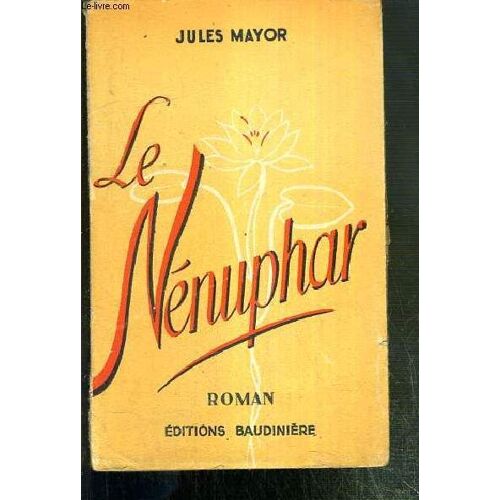 Le Nenuphar - Roman Gai