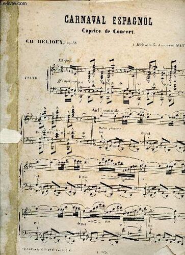 Carnaval Espagnol - Caprice De Concert - A Mademoiselle Martin