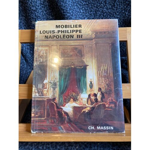 Colette Lehmann Mobilier Louis-Philippe / Napoleon Iii Ed. Ch. Massin