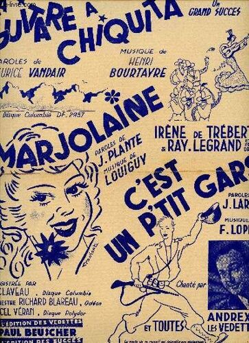 La Guitare A Chiquita - C'est Un P'tit Gars - Marjolaine