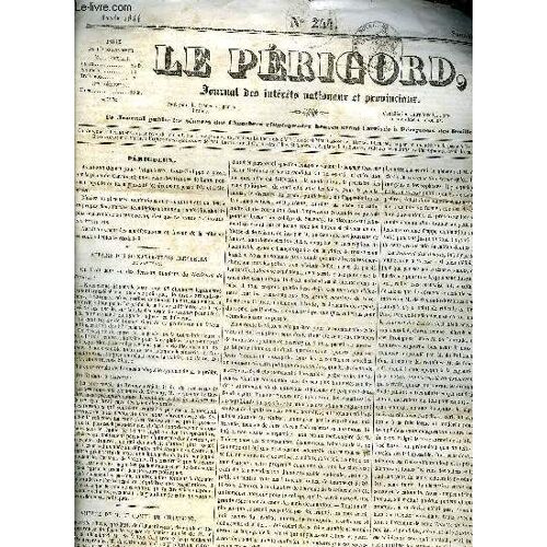 Le Perigord Journal Des Interets Nationaux Et Provinciaux N°244 1844 - Périgueux - Affaire Des Soixante Trois Électeurs De Savenay - Voyage De M. Le Comte De Chambord - La Presse Dynastique ...