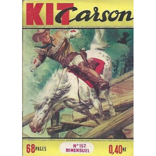 Kit Carson N°152 Du 29 Juillet 1962