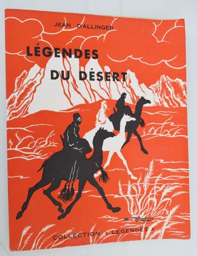 Les Légendes Du Désert Illustrations Pierre Rousseau