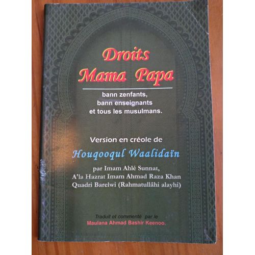 Droits Mama Papa Version En Creole De Houqooqul Waalidain