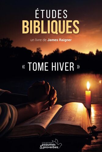 Études Bibliques: Tome Hiver