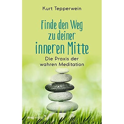 Finde Den Weg Zu Deiner Inneren Mitte