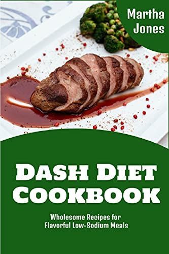 Dash Diet Cookbook