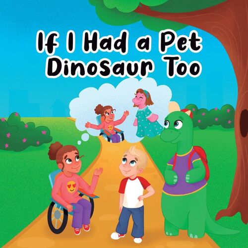 If I Had A Pet Dinosaur Too