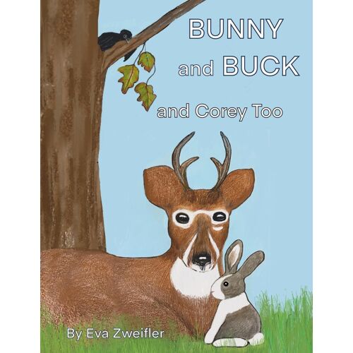 Bunny And Buck And Corey Too