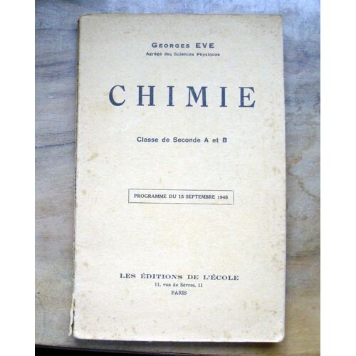 Chimie Classe De Seconde A Et B.Programme Du 15 Septembre 1945