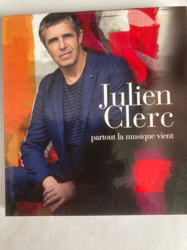 Julien Clerc Partout La Musique Vient