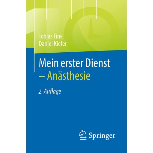 Mein Erster Dienst - Anästhesie