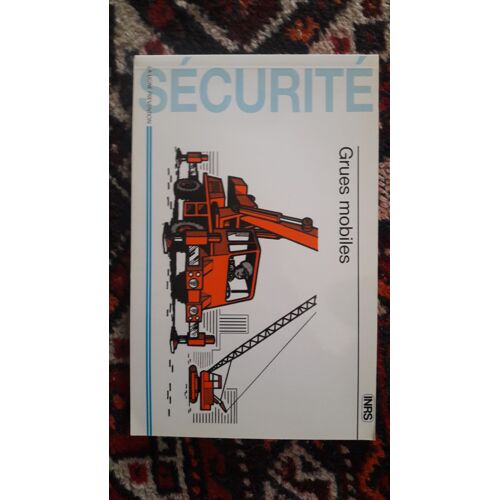 Sécurité Grues Mobiles Inrs 2001