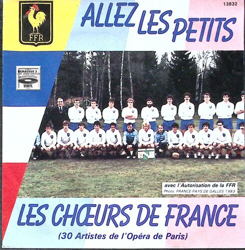 Allez Les Petits - Les Choeurs De France - Rugby -1983