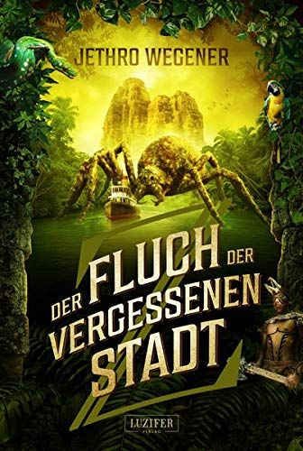 Der Fluch Der Vergessenen Stadt