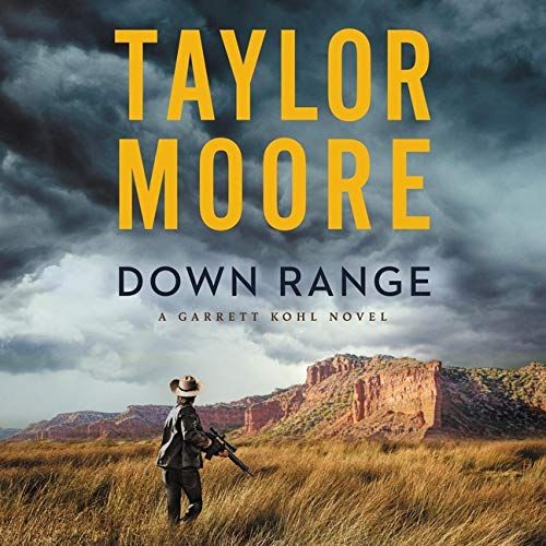 Down Range (Garrett Kohl)