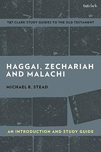 Haggai, Zechariah, And Malachi