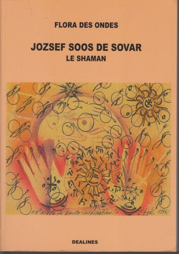 Jozsef Soos De Sovar Le Shaman