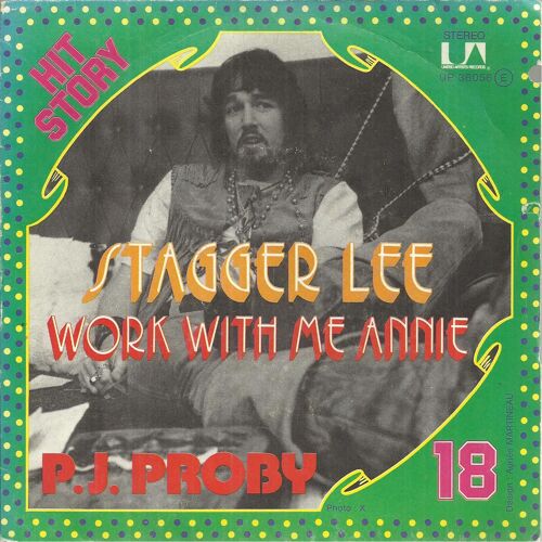 Hit Story 18 -  Stagger Lee (Logan, Price) 2'08  /  Work With Me Annie (H. Ballard) 2'37