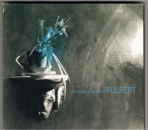 Fulbert / Les Anges A La Sieste