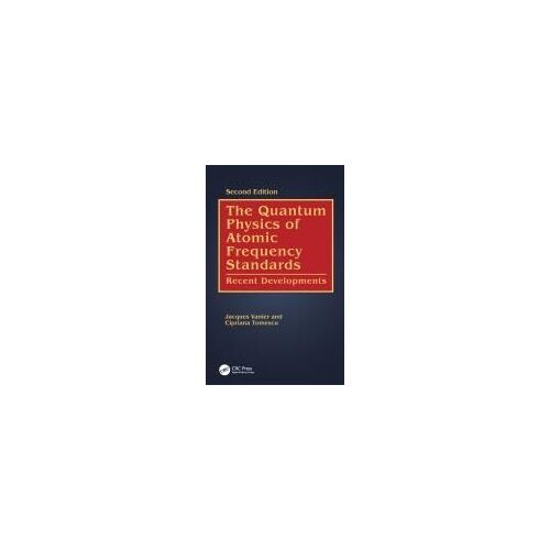 The Quantum Physics Of Atomic Frequency Standards