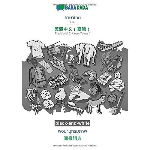 Thai (In Thai Script) - Traditional Chinese (Taiwan) (In Chinese Script), Visual Dictionary, Bw