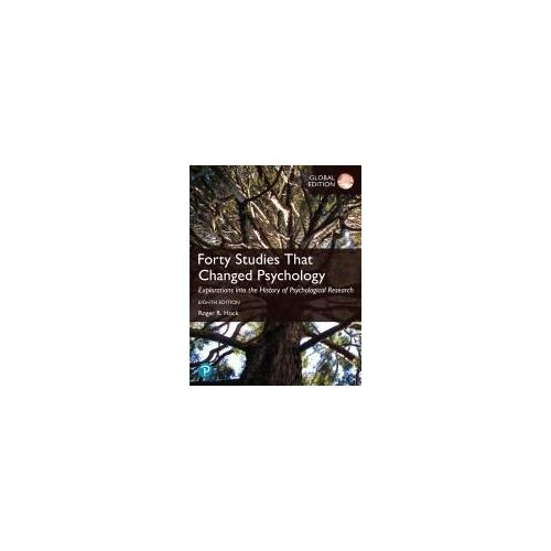 Forty Studies That Changed Psychology, Global Edition