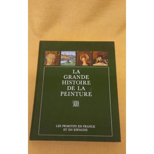 La Grande Histoire De La Peinture Skira Quatrième Volume