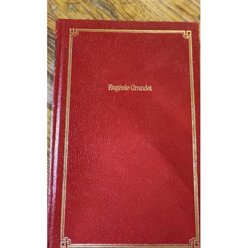 Honoré De Balzac. Eugénie Grandet Et Le Père Goriot. Deux Livres .